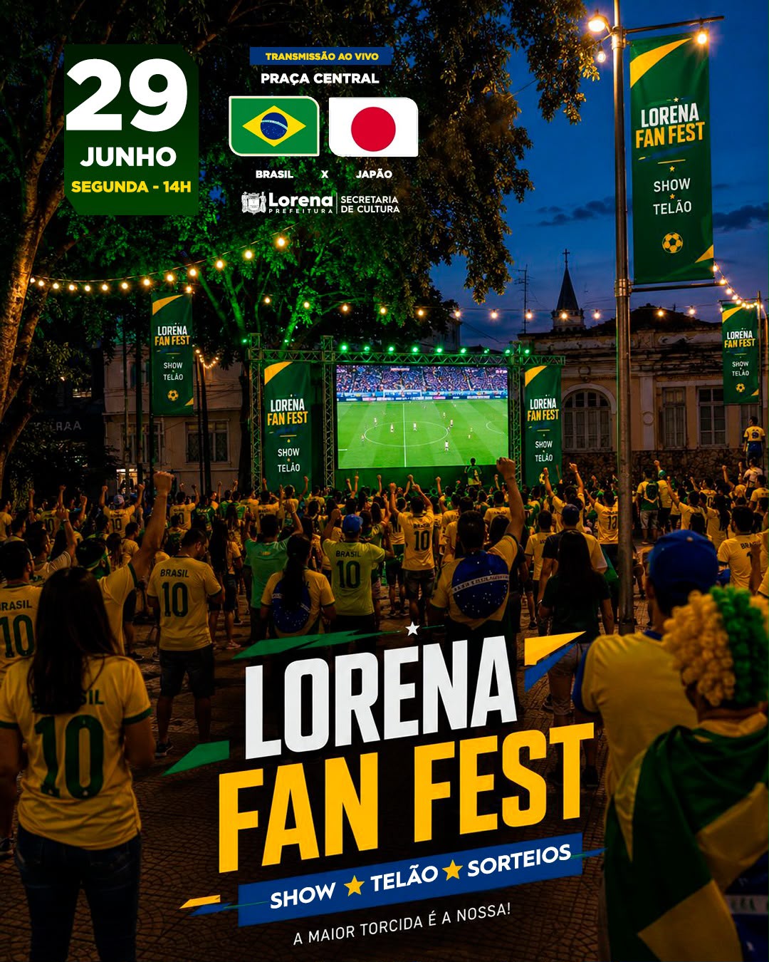 Lorena Fan Fest reúne transmissão de Brasil x Japão e atrações gratuitas nesta segunda-feira